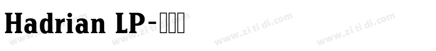 Hadrian LP字体转换